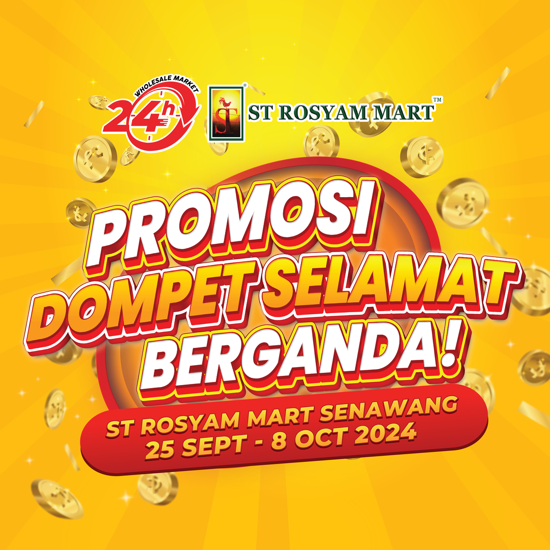 ST Rosyam Mart Senawang Promosi Dompet Selamat Berganda (25 Sep - 8 Oct ...